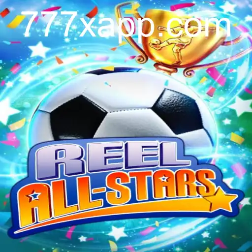 ReelAllStars: Mergulhe no Mundo Vibrante do Jogo com 777X